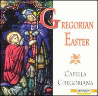 Capella Gregoriana - Gregorian Easter lyrics