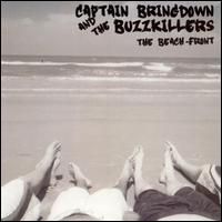 Captain Bringdown & the Buzzkillers - The Beach Front lyrics