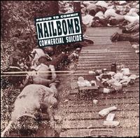Nailbomb - Proud to Commit Commercial Suicide [live] lyrics
