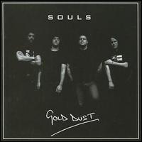 Souls - Gold Dust lyrics