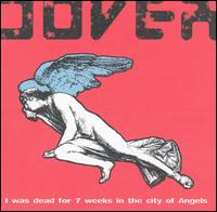 Dover - I Was Dead for 7 Weeks in the City of Angels lyrics