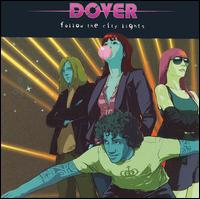 Dover - Follow the City Lights lyrics