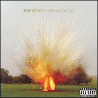 Kevin Devine - Put Your Ghost to Rest lyrics