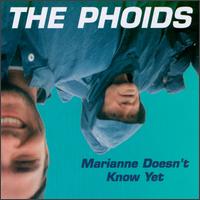 Phoids - Marianne Doesn't Know Yet lyrics