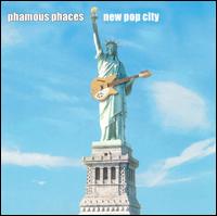 Phamous Phaces - New Pop City lyrics