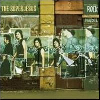 The Superjesus - Rock Music lyrics