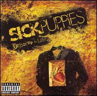 Sick Puppies - Dressed Up as Life lyrics