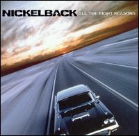 Nickelback - All the Right Reasons lyrics