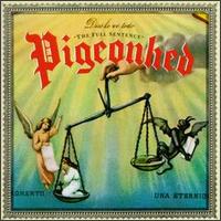 Pigeonhed - The Full Sentence lyrics