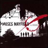 Moses Mayfield - The Inside lyrics
