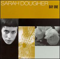 Sarah Dougher - Day One lyrics