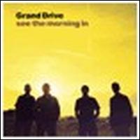 Grand Drive - See the Morning In lyrics