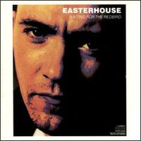 Easterhouse - Waiting for the Redbird lyrics