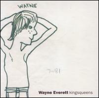 Wayne Everett - Kingsqueens+1 lyrics