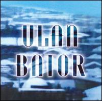 Ulan Bator - Ulan Bator lyrics