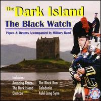 The Black Watch - The Dark Island lyrics