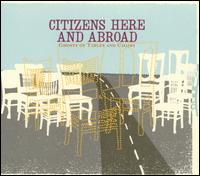 Citizens Here and Abroad - Ghosts of Tables and Chairs lyrics