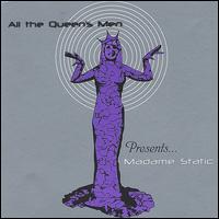 All the Queens Men - Madame Static lyrics