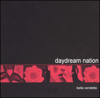 Daydream Nation - Bella Vendetta lyrics