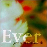 Love Spirals Downwards - Ever lyrics