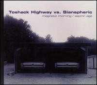 Toshack Highway - Magnetic Morning/Aspirin Age lyrics
