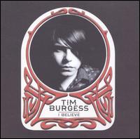 Tim Burgess - I Believe lyrics