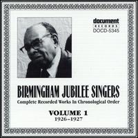 Birmingham Jubilee Singers - Complete Recorded Works, Vol. 1 (1926-1927) lyrics