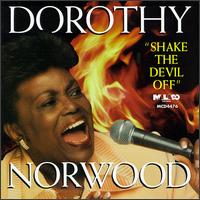 Dorothy Norwood - Shake the Devil Off [live] lyrics