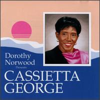 Dorothy Norwood - Dorothy Norwood Presents Cassietta George lyrics