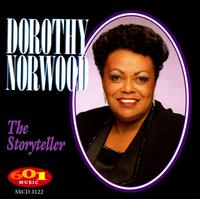 Dorothy Norwood - Storyteller lyrics