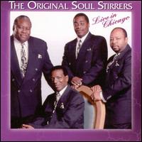The Original Soul Stirrers - Live in Chicago lyrics