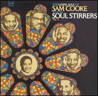 The Soul Stirrers - The Gospel Soul of Sam Cooke & the Soul Stirrers, Vol. 2 lyrics