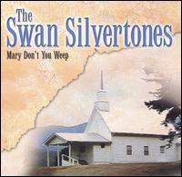 The Swan Silvertones - Mary Don't You Weep lyrics