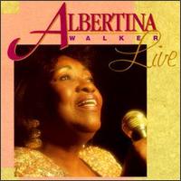 Albertina Walker - Live lyrics