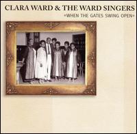 Clara Ward - When the Gates [Liquid 8] lyrics