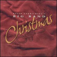 Ralph Carmichael - Big Band Christmas lyrics