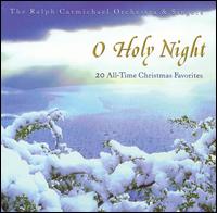 Ralph Carmichael - O Holy Night: Twenty Christmas Favorites lyrics