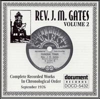 Reverend J.M. Gates - Complete Recorded Works, Vol. 2: 1926 lyrics