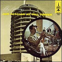 Ray Anthony - Jam Session at the Tower [live] lyrics