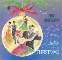 Ray Anthony - Dream Dancing Christmas lyrics
