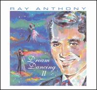 Ray Anthony - Dream Dancing, Vol. 2 lyrics