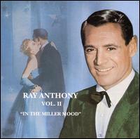 Ray Anthony - In the Miller Mood 2 lyrics