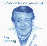 Ray Anthony - When You're Smiling lyrics