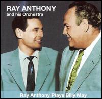 Ray Anthony - Ray Anthony Plays Billy May lyrics