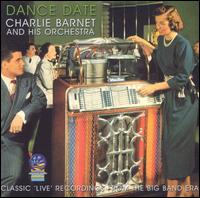 Charlie Barnet - Dance Date [live] lyrics