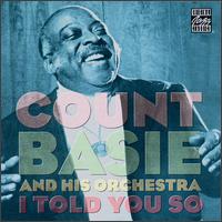 Count Basie - I Told You So lyrics