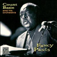 Count Basie - Fancy Pants lyrics