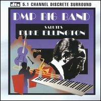 DMP Big Band - DMP Big Band Salutes Duke Ellington [Digital Sound] lyrics