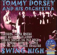 Tommy Dorsey - Swing High lyrics