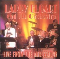 Larry Elgart - Live from the Ambassador lyrics